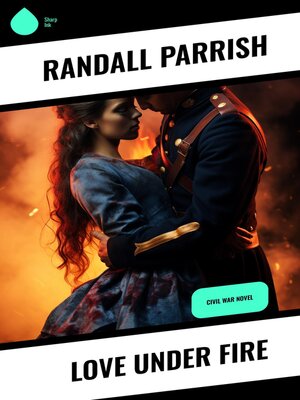 cover image of Love Under Fire